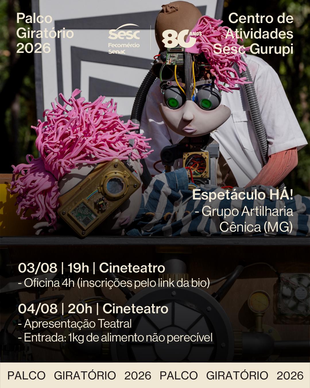 Palco Giratório - Espetáculo Há - Grupo Artilharia Cênica (MG) - Gurupi