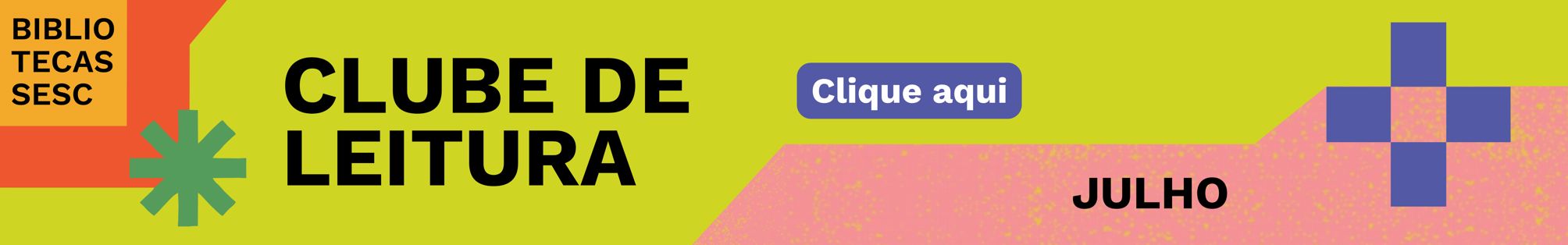 CLUBE DE LEITURA JULHO