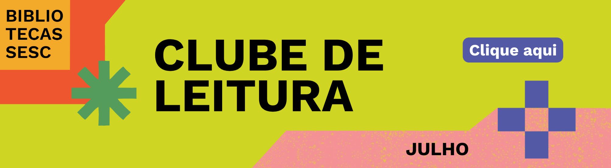 CLUBE DE LEITURA JULHO