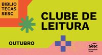 Em outubro, Clube de Leitura do Sesc debate obras de Fiódor Dostoiévski, Nikolai Gógol e José Saramago
